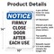 Signmission Firmly Close Door After Each Use, 10 in W x Rectangle, Aluminum OS-2PACK-NS-A-1014-V-12723 - alternate 2